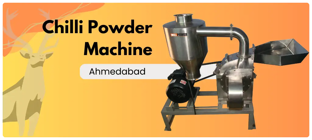 Chilli Powder Machine in Ahmedabad