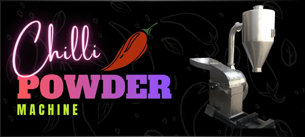 Chilli Powder Machine: Automatic Chilli Powder Making & Grinding Machine Plant Setup Guide